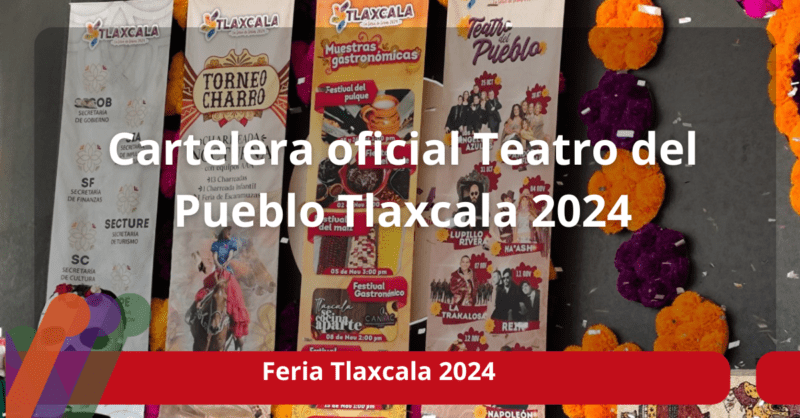 Cartelera Teatro Del Pueblo Tlaxcala Vivetlaxcala