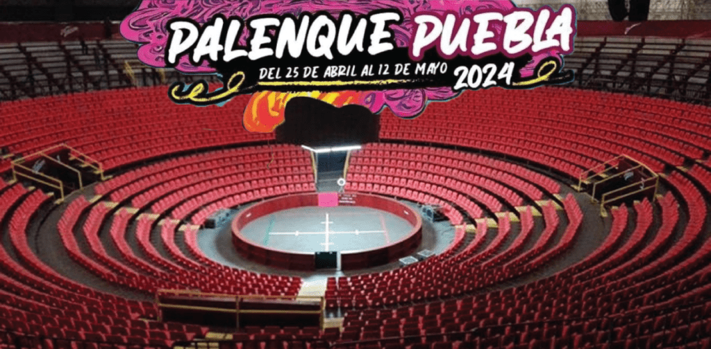 •ᐉ【 Cartelera Oficial Del Palenque De La Feria De Puebla 2024
