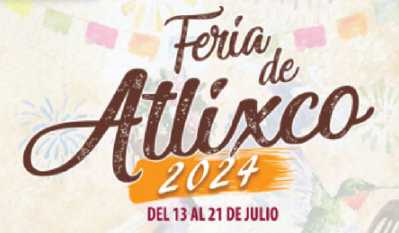 feria de Atlixco 2024