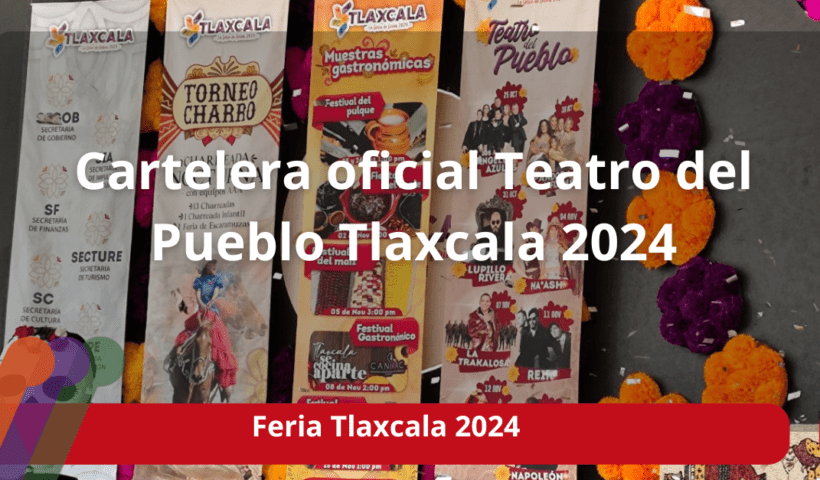 teatrodelpueblotlaxcala2024