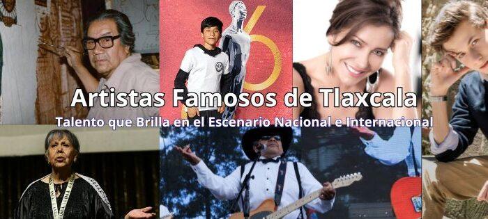 Artistas famosos de Tlaxcala